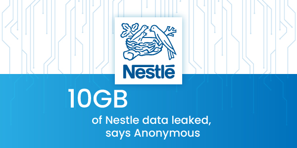 cyber news With allegations of having stolen a cache of data belonging to food giant Nestlé the hacktivist group appears to have made good on its vow to go after major firms who have not pulled out of Russia