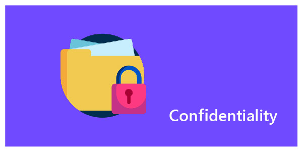 Confidentiality Confidentiality is a component of privacy that we use to protect our data from unauthorized viewers